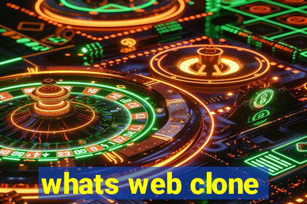 whats web clone